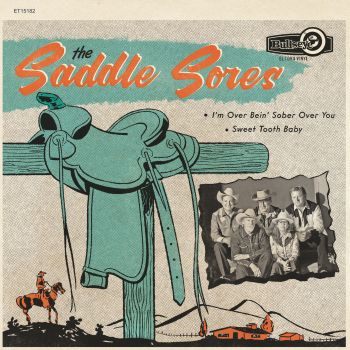 THE SADDLE SORES - 7” VINYL SINGLE