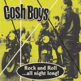 COSH BOYS - R&R ALL NIGHT LONG - 7” VINYL EP