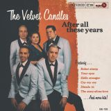 THE VELVET CANDLES - AFTER ALL THESE YARS - VINYL LP